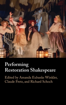 Image for Performing Restoration Shakespeare