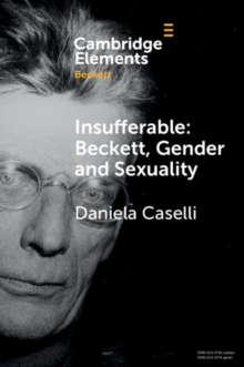 Image for Insufferable  : beckett, gender and sexuality