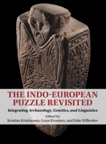 The Indo-European Puzzle Revisited: Integrating Archaeology, Genetics, and Linguistics