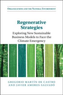 Image for Regenerative Strategies: Exploring New Sustainable Business Models to Face the Climate Emergency