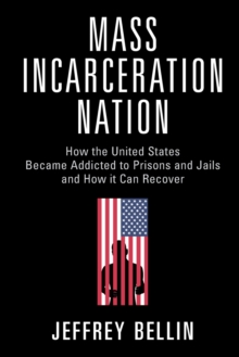 Mass Incarceration Nation