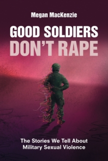 Image for Good Soldiers Don't Rape