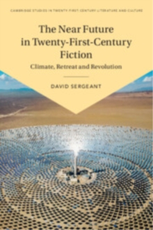 Near Future in Twenty-First-Century Fiction