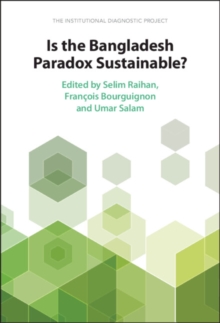 Image for Is the Bangladesh paradox sustainable?: the Institutional Diagnostic Project
