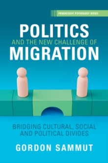 Politics and the New Challenge of Migration