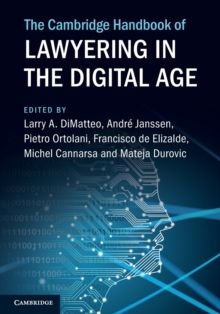 Image for The Cambridge Handbook of Lawyering in the Digital Age