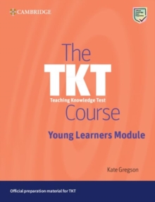 Image for The TKT Course Young Learners Module