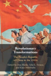 Image for Revolutionary Transformations: The People's Republic of China in the 1950S