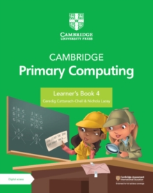 Image for Cambridge Primary Computing Learner's Book 4 with Digital Access (1 Year)