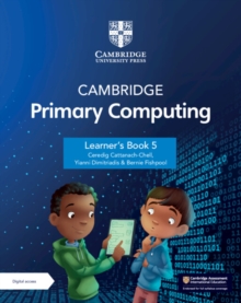Image for Cambridge Primary Computing Learner's Book 5 with Digital Access (1 Year)