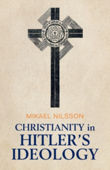 Image for Christianity in Hitler's Ideology