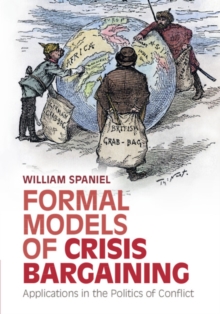 Image for Formal Models of Crisis Bargaining