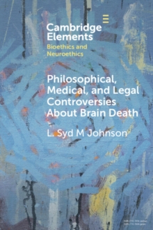 Image for Philosophical, medical, and legal controversies about brain death