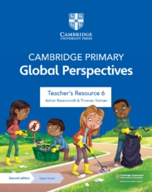 Image for Cambridge Primary Global Perspectives Teacher's Resource 6 with Digital Access