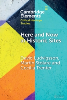 Here and Now at Historic Sites