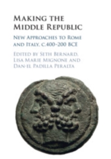 Making the Middle Republic