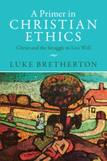 Image for A Primer in Christian Ethics