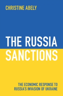 Image for The Russia sanctions: the economic response to Russia's invasion of Ukraine