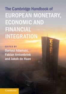 Image for The Cambridge Handbook of European Monetary, Economic and Financial Integration