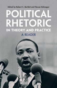 Image for Political rhetoric in theory and practice  : a reader