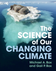 Image for The Science of Our Changing Climate