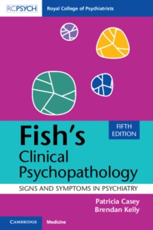 Image for Fish's Clinical Psychopathology: Signs and Symptoms in Psychiatry