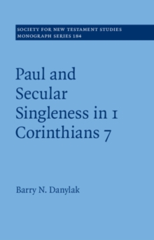 Image for Paul and Secular Singleness in 1 Corinthians 7