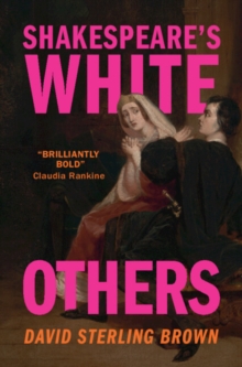 Image for Shakespeare's White others