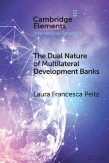 Dual Nature of Multilateral Development Banks