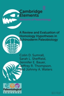 Image for A Review and Evaluation of Homology Hypotheses in Echinoderm Paleobiology