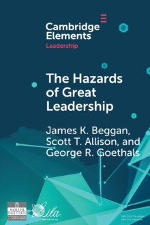 Image for The Hazards of Great Leadership