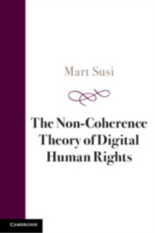 Non-Coherence Theory of Digital Human Rights