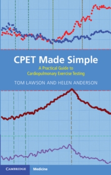 Image for CPET Made Simple: A Practical Guide to Cardiopulmonary Exercise Testing