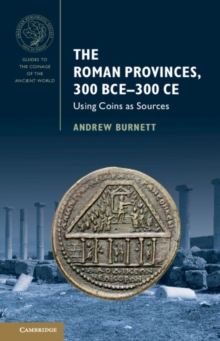 Image for The Roman Provinces, 300 BCE–300 CE