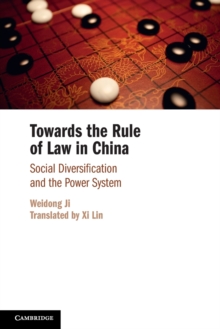 Towards the Rule of Law in China: Social Diversification and the Power System