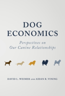 Image for Dog Economics: Perspectives on Our Canine Relationships