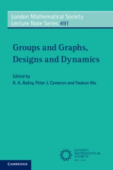 Image for Groups and Graphs, Designs and Dynamics