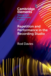 Image for Repetition and Performance in the Recording Studio