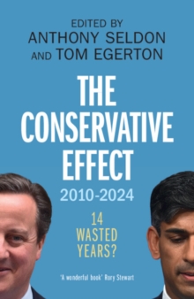 Image for The Conservative Effect, 2010–2024