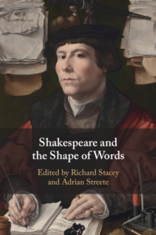 Image for Shakespeare and the Shape of Words