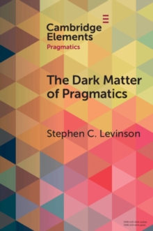 Image for The Dark Matter of Pragmatics
