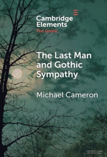 Image for The Last Man and Gothic Sympathy