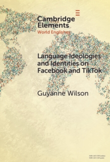 Image for Language ideologies and identities on Facebook and TikTok  : a Southern Caribbean perspective