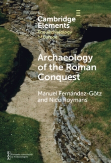 Image for Archaeology of the Roman Conquest