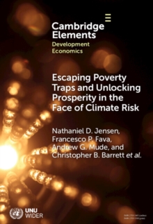 Image for Escaping Poverty Traps and Unlocking Prosperity in the Face of Climate Risk