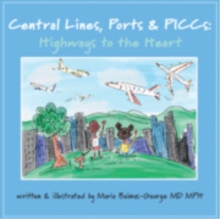 Image for Central Lines, Ports and PICCs