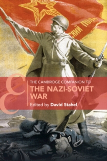 Cambridge Companion to the Nazi-Soviet War