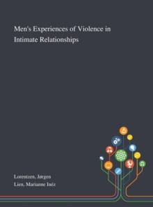 Image for Men's Experiences of Violence in Intimate Relationships