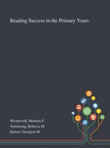 Image for Reading Success in the Primary Years