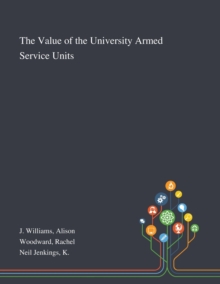 Image for The Value of the University Armed Service Units